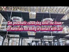 Can pneumatic conveying solve the issue of materials not being in contact with air